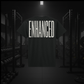 ENHANCED
